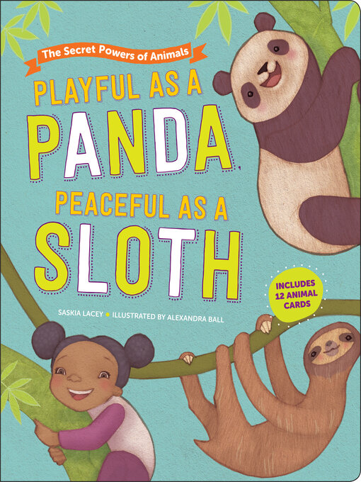 Title details for Playful as a Panda, Peaceful as a Sloth by Saskia Lacey - Available